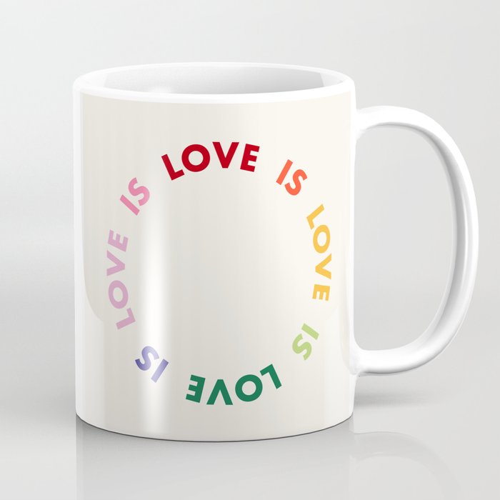 Love Is Love Coffee Mug