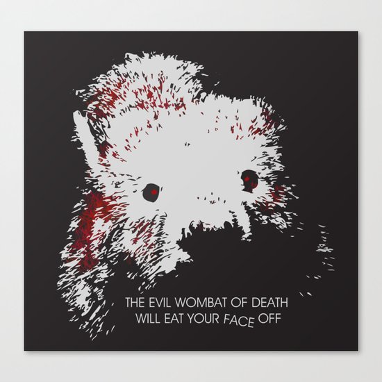 Evil Wombat of Death Canvas Print