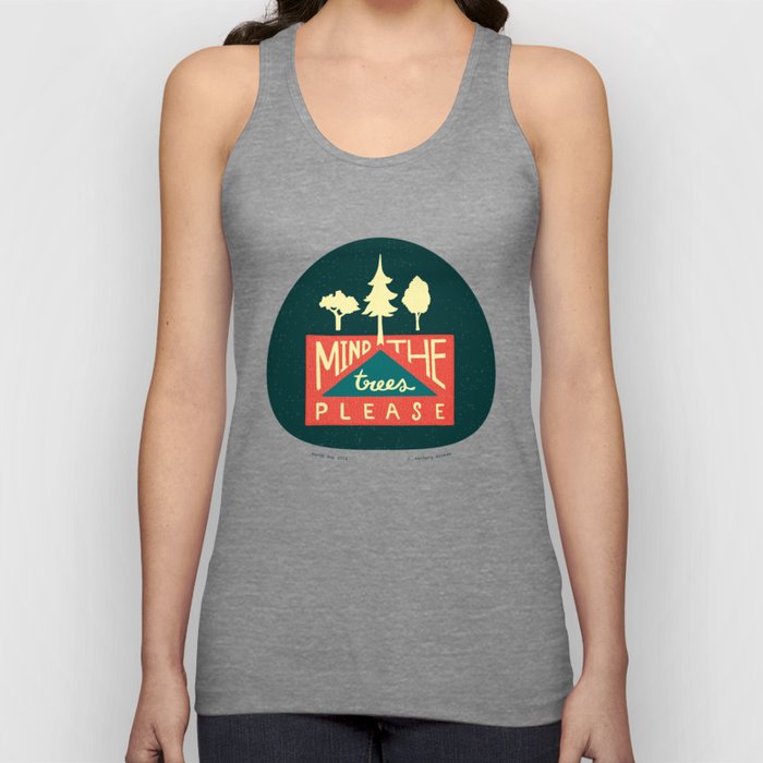Mind the trees, please Tank Top