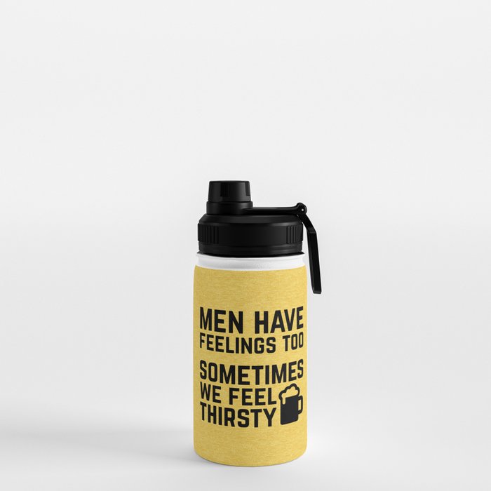 Men Have Feelings Funny Quote Water Bottle by EnvyArt