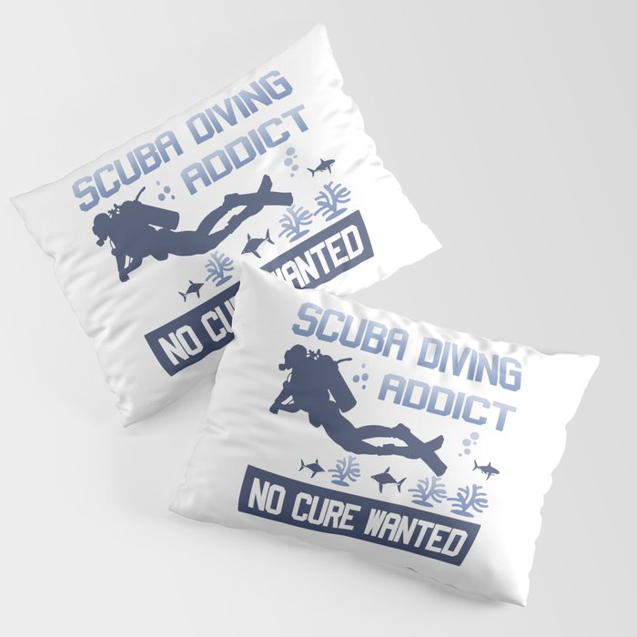 Scuba Diving Addict Pillow Sham