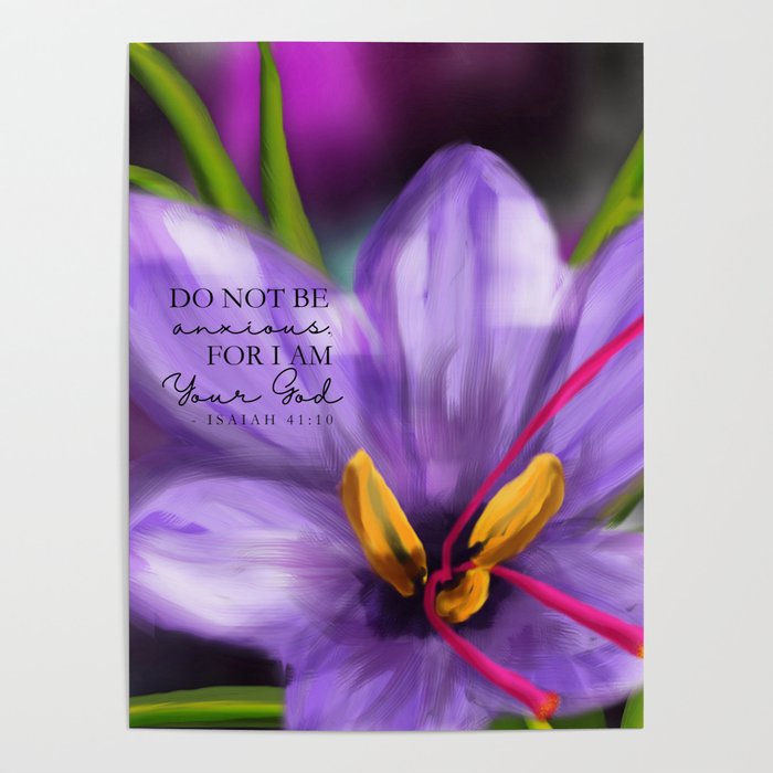 Do not be Anxious- Purple flower Poster