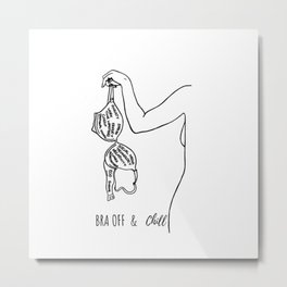 Bra off and Chill Metal Print | Art, Lineart, Drawing, Chill, Body, Feminism, Silhouette, Selfimage, Liberating, Woman 
