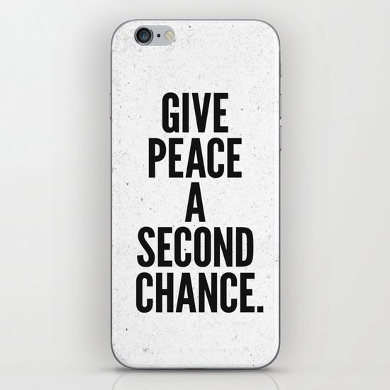 Give Peace a Second Chance. iPhone & iPod Skin