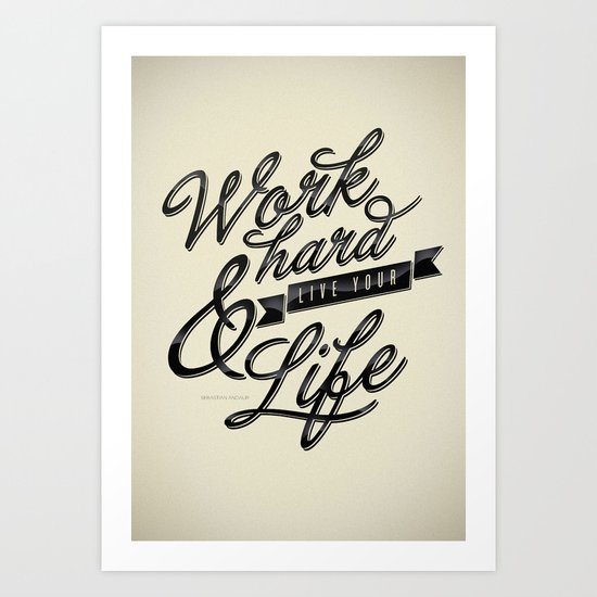 Work Hard Art Print