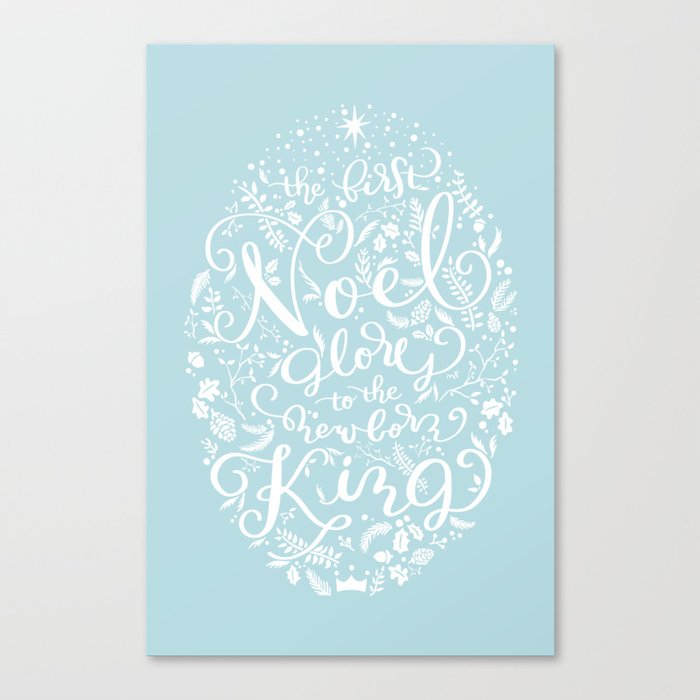 The First Noel Glory To The Newborn King- Christmas  Canvas Print