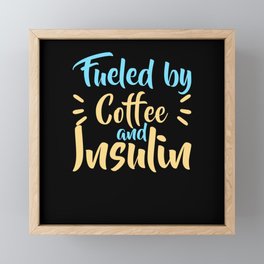 Coffee And Insulin For Diabetics With Diabetes Framed Mini Art Print