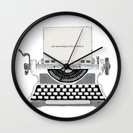 Just keep writing Wall Clock | Nature, Write, Dream, Typewriting, Paper, Bookworm, Storyteller, Type, Machine, Tale 