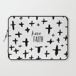 Have Faith Laptop Sleeve