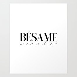 BESAME MUCHO SIGN, Love Quote,Love Art,Wedding Quote,Girls Room Decor,Girly Svg,Lovely Words,Modern Art Print | Black And White, Lovequote, Kisssign, Lovelywords, Girlsroomdecor, Loveart, Typography, Modernart, Kissprint, Quotes 