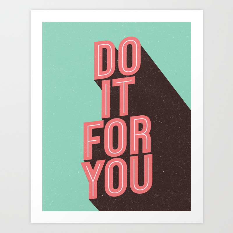 Do It For You Inspirational Typography Poster Motivational Wall
