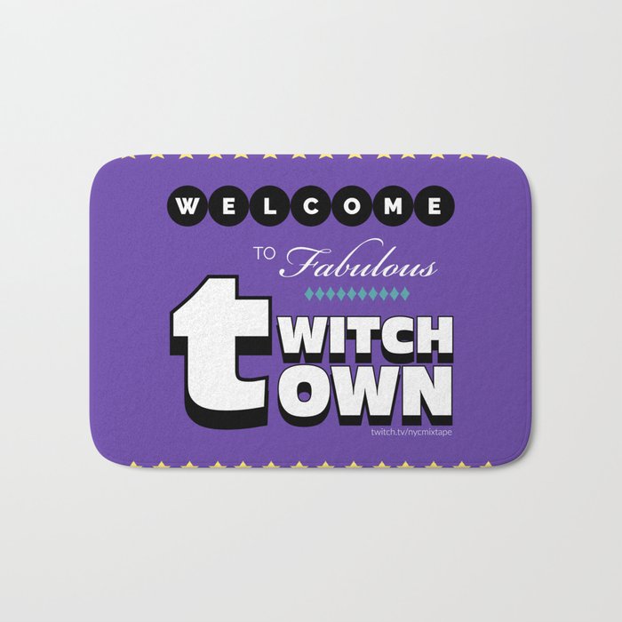 Welcome to Fabulous Twitch Town Bath Mat