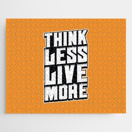 Think less live more typography  Jigsaw Puzzle