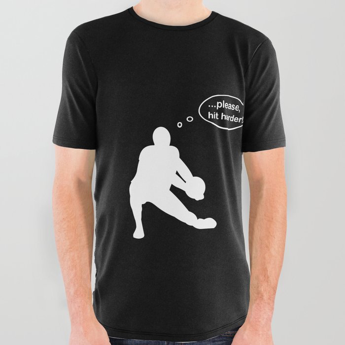Volleyball sweeper saying please hit harder All Over Graphic Tee