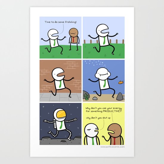 Antics #110 - very straight priorities Art Print