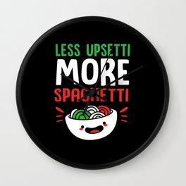 Funny Italian Pasta Less Upsetti More Spaghetti Wall Clock | Saying, Italia, Italianjokeslang, Sayings, Morespaghetti, Italiansaying, Italianflag, Italianslang, Italy, Graphicdesign 