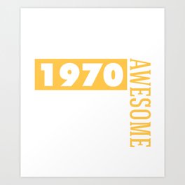 Made in 1970 - Perfectly aged Art Print | Vintageshirt, Graphicdesign, Classic, Madein, Ageshirt, Birthdayshirt, Agedshirt 