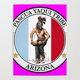 Coat of arms of Pascua Yaqui Tribe of Arizona, USA Poster