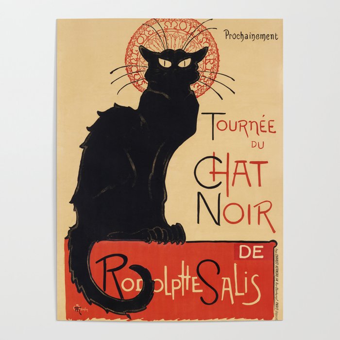 The Black Cat Tour de Rodolphe Salis by Théophile Steinlen Poster