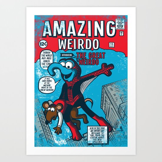 Amazing Wierdo Art Print