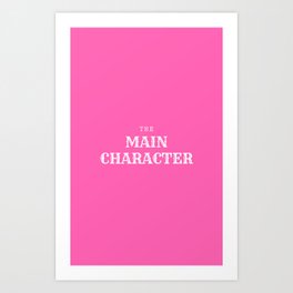 The Main Character Barbie Pink Art Print