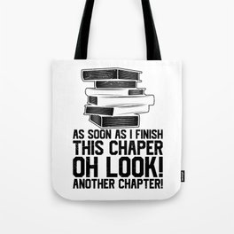 Another Chapter Funny Reading Books Tote Bag