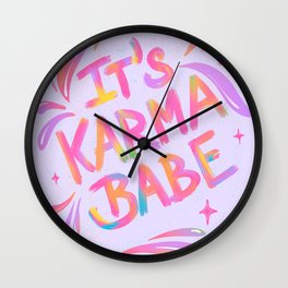 Karma Bitch - Karma Babe Wall Clock | Lettering, Painting, Colorful, Karmabitch, Karma, Lilac, Karmaquote, Pastel, Pink, Typography 