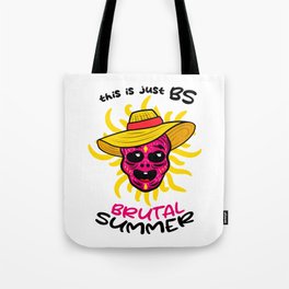 Brutal Summer Tote Bag