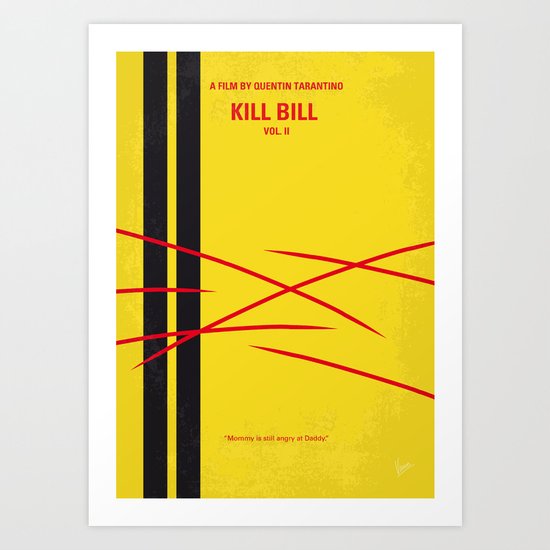 No049 My Kill Bill - part 2 minimal movie poster Art Print