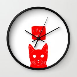i'll cat you. Wall Clock