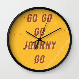 Go go - go Johnny go – A Hell Songbook Edition Wall Clock