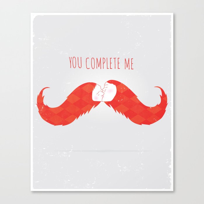 You Complete Me Canvas Print