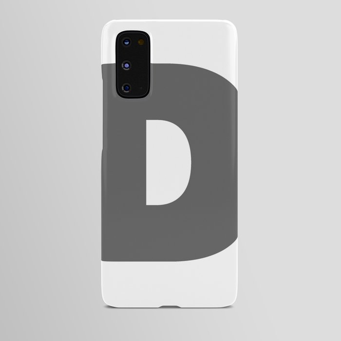 D (Grey & White Letter) Android Case