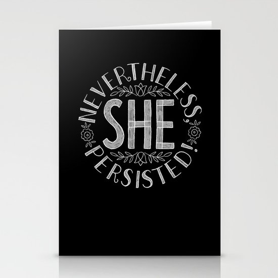 Nevertheless, She persisted. Stationery Cards