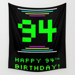 [ Thumbnail: 94th Birthday - Nerdy Geeky Pixelated 8-Bit Computing Graphics Inspired Look Wall Tapestry ]