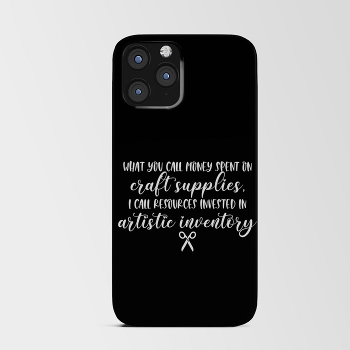 Funny Crafting Quote iPhone Card Case