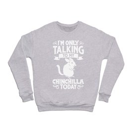 Chinchilla Animal Cute Funny Cage Bath Crewneck Sweatshirt