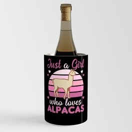 Only A Girl Loves Alpacas - Sweet Alpaca Wine Chiller