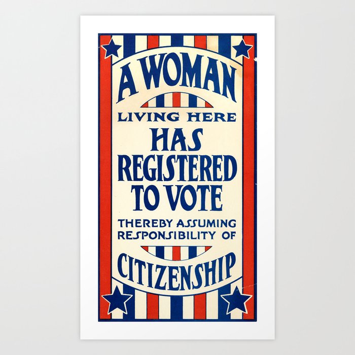 A Woman Living Here Has Registered to Vote, 1919 Art Print