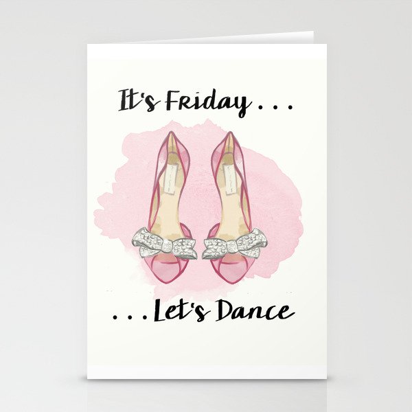 It S Friday Let S Dance Stationery Cards By Giada Society6