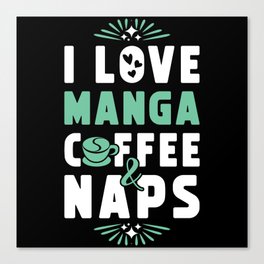 Manga Coffee And Nap Canvas Print