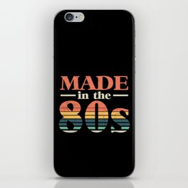Made In The 80s Retro Vintage Birthday iPhone Skin