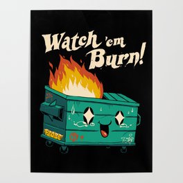 Watch 'Em Burn! Poster