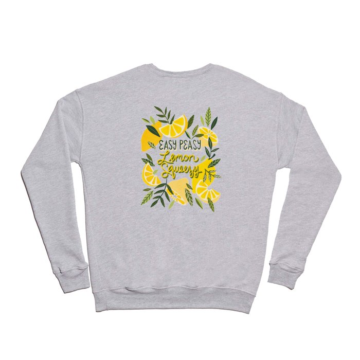 Easy Peasy Lemon Squeezy Citrus Yellow Green Palette Crewneck