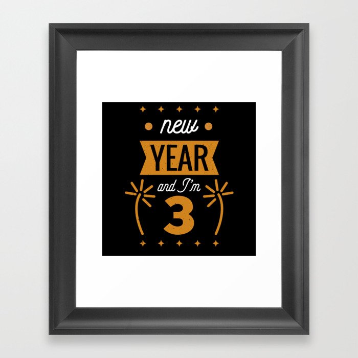 Birth 2022 New Year And I'm 3 Framed Art Print