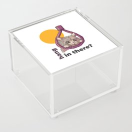 Hang in there Acrylic Box