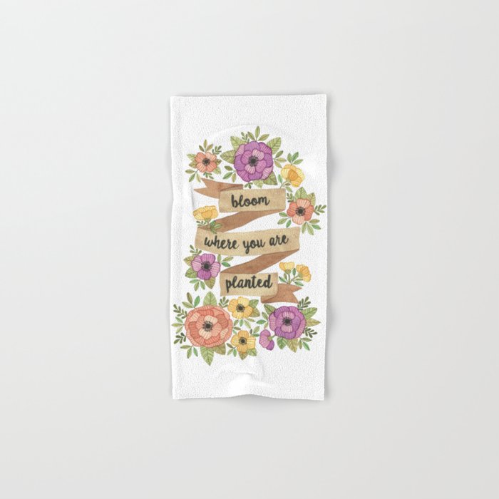 Bloom Where you Are Planted Watercolor Hand & Bath Towel
