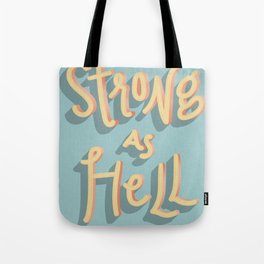 Strong as Hell Girl Power Print Tote Bag