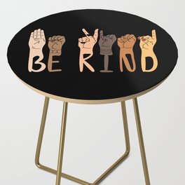 Be Kind Side Table