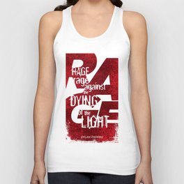 Rage Against the Dying of the Light 1 Tank Top